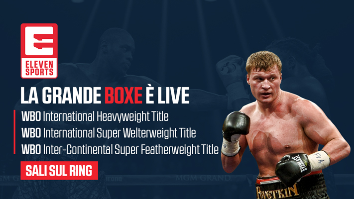 La boxe internazionale LIVE su Eleven Sports – Stasera 15/12 Povetkin vs Hammer