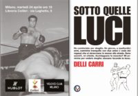 A Milano presentazione del libro “Sotto Quelle Luci”