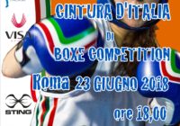 GYM BOXE CINTURA D’ITALIA DI BOXE COMPETITION  ROMA 23 GIUGNO 2018 Ore 18,00