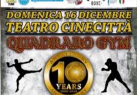Domani al Teatro Cinecittà festeggia dieci anni  Quadraro Boxing Club