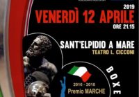 12 aprile a Sant’Elpidio “Premio Marche” per la boxe