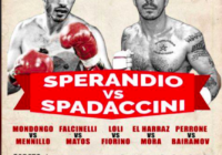 Il 31 Ottobre a Monterotondo (RM) Sperandio vs Spadaccini Titolo Italiano Mediomassimi – Sottoclou Definitivo e infoTicket