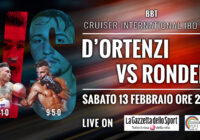 Sabato 13 Febbraio la Sfida D’Ortenzi vs Rondena per l’IBO Int. Cruiser – INTERVISTA DOPPIA DI GAZZETTA.IT