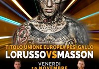 Il 19 Novembre a Seregno (MI) LoRusso vs Masson per il titolo UE Gallo – Nel sottoclou la Semifinale dei Massimi