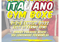 Campionato Italiano Gym Boxe 2022 – Lido di Fermo 1-3 Luglio: ELENCO PARTECIPANTI E SORTEGGI