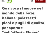 Qualcosa si muove nel mondo della boxe italiana: palazzetti pieni e pugili di qualità…