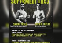 TITOLO ITALIANO SUPERMEDI: IL 26 OTTOBRE A UDINE DI LORETO VS TRALO