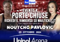 BOLOGNA BOXING NIGHT – TITOLO EURO LEGGERI NOUTCH VS PAVLOVIC: EVENTO OGGI A PORT CHIUSE CAUSA MALTEMPO